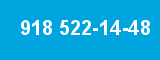 918 522-14-48